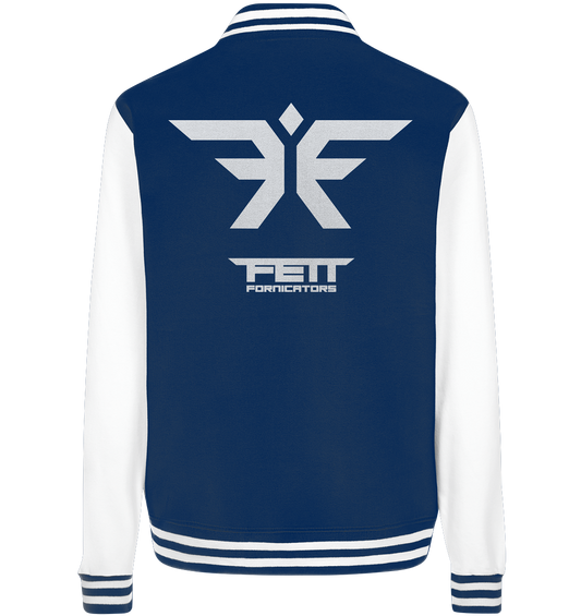 FETT FORNICATORS - Basic College Jacke