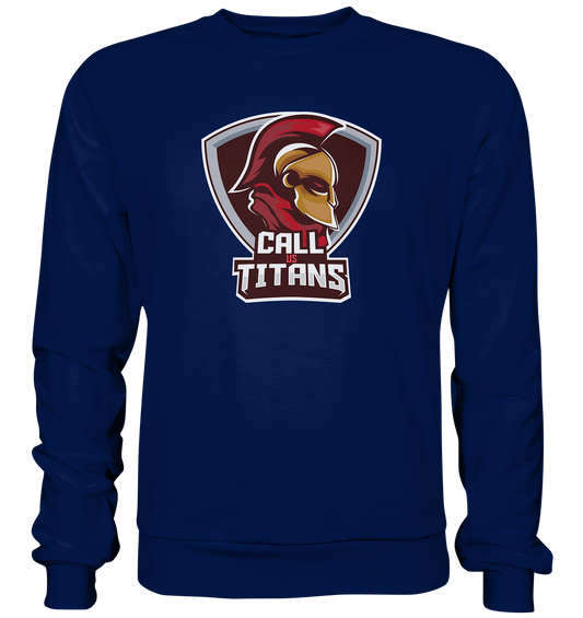 CALL US TITANS - Basic Sweatshirt