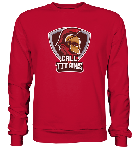 CALL US TITANS - Basic Sweatshirt